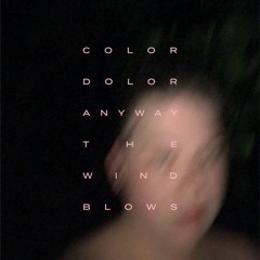 Anyway the Wind Blows