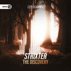 Strixter - The Discovery (DWX Copyright Free)