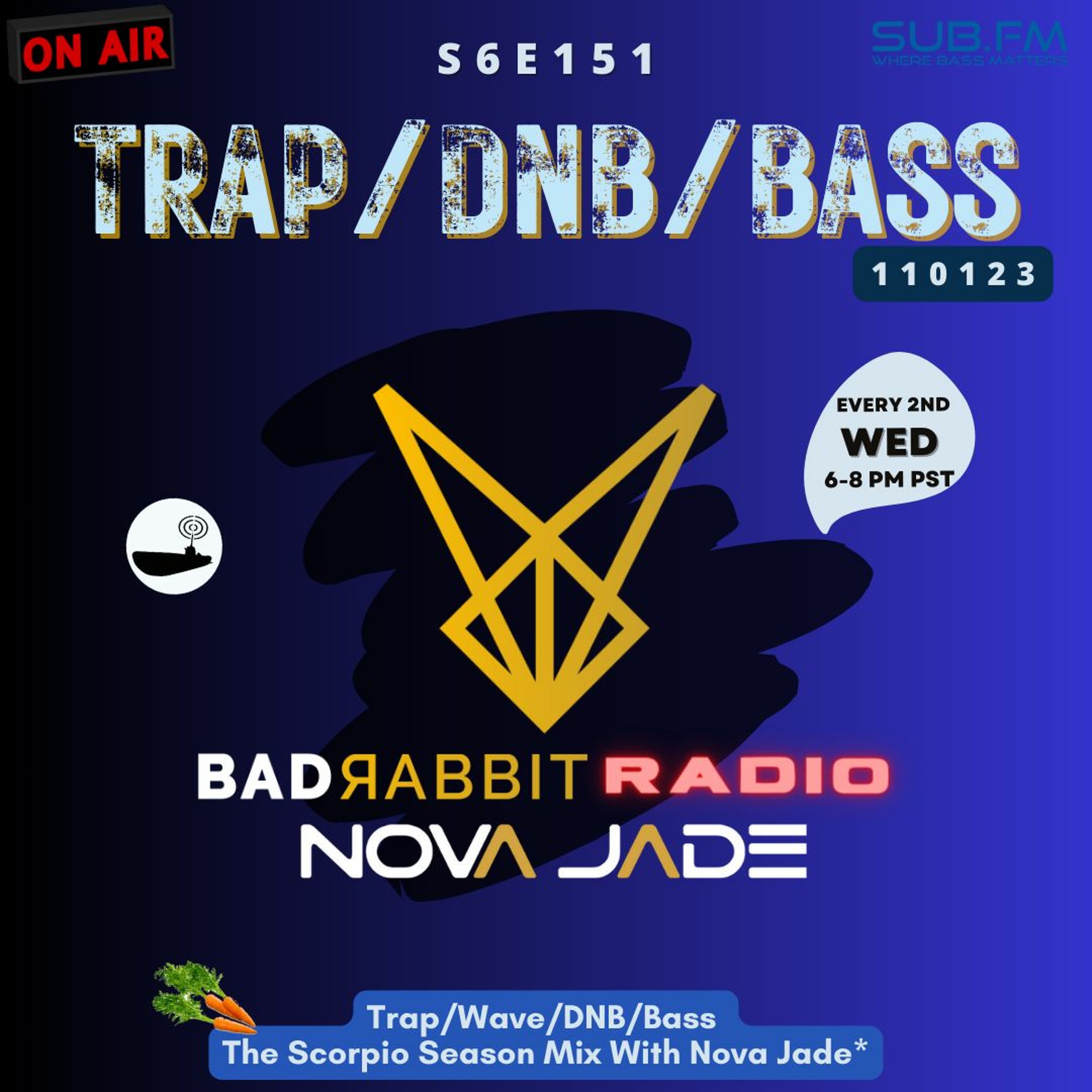 Bad Rabbit Radio S6 EP151 With Nova Jade - 01 Nov 2023