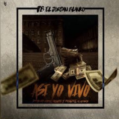 JB El Jordan Blanco - Asi Yo Vivo (Prod By Yamil Blaze)