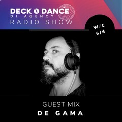 Deck-O-Dance Guest Mix - De Gama