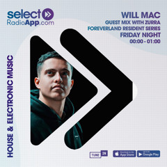 Friday Nights On Select Radio ft. Will Mac (07/05/2021)
