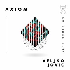 Veljko Jovic - Axiom (Original Mix)