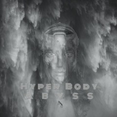 HyperBody - Abyss *Free Download*