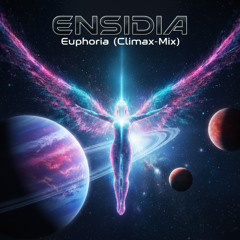 ENSIDIA - Euphoria (Climax-Mix)