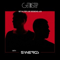 Get In Step Sessions #15 - SYNERGY Guest Mix