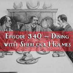 Dining with Sherlock Holmes