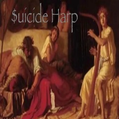 $uicide Harp