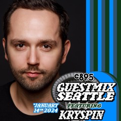 Guest Mix Seattle: KRYSPIN