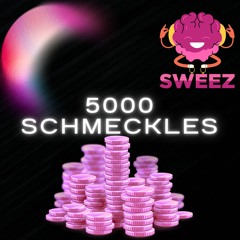 5000 Schmeckles