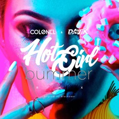 COLØNEL & Davik - Hot girl Bummer Bootleg (Original by Blackbear)