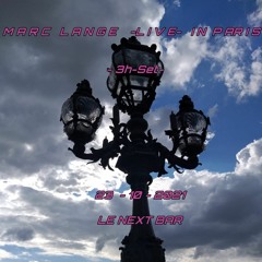 MARC LANGE - LIVE - PARIS - LE NEXT BAR - 23.10.2021 #MLParisLive