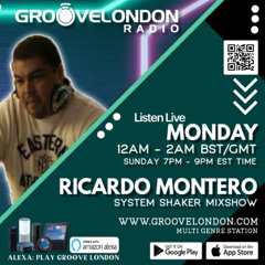 Groove London Radio - Ricardo Montero System Shaker Mixshow October 2025 Techno