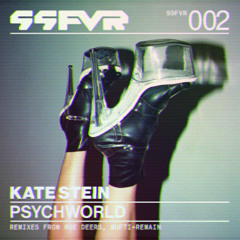 FEINSTOFF PREMIERE: Kate Stein - Psychworld (Mufti + REMAIN Remix)