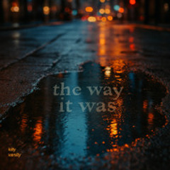 the way it was - killyvanilly
