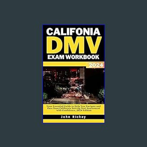 Stream Ebook California DMV Exam Workbook 2024 Your Essential   Artworks YohrwvuzVsmmZhck PdsJ9g T500x500 