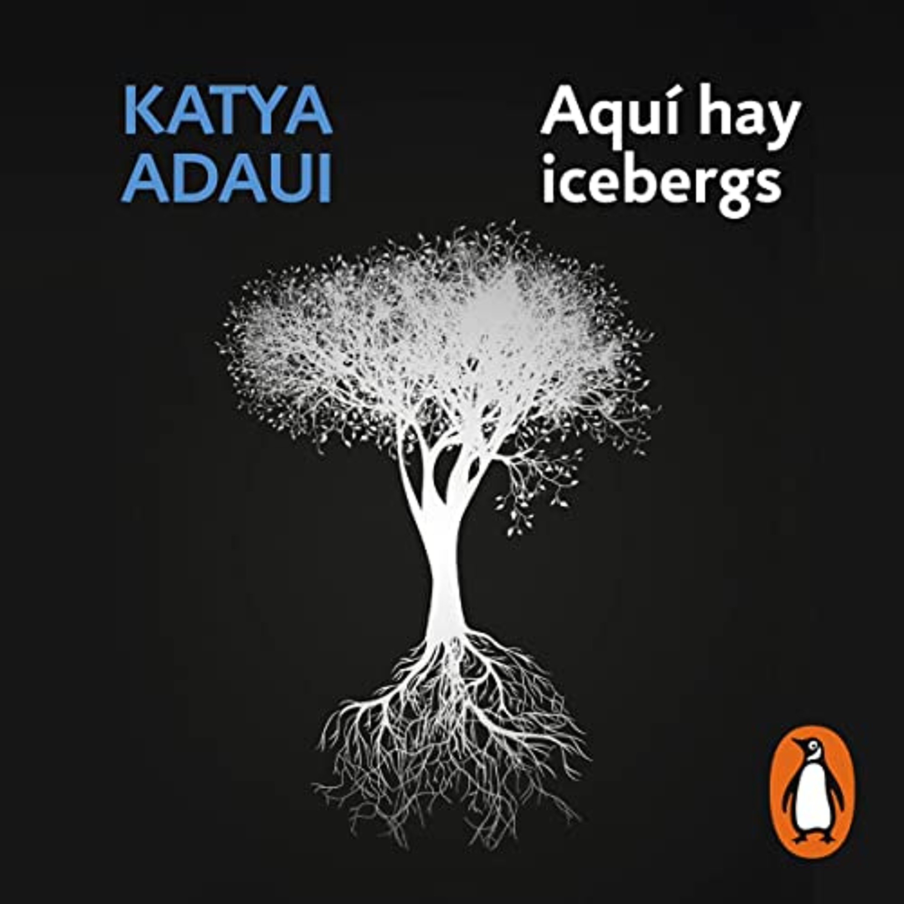 Aquí hay icebergs [Here Are Icebergs] (Audiolibro) | Prueba Gratis