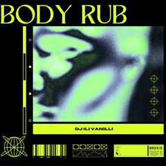 Body Rub - ILI VANILLI