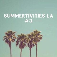 Summertivities #3