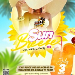 SUN BREEZE  JULY 3RD DALLAS TEXAS
