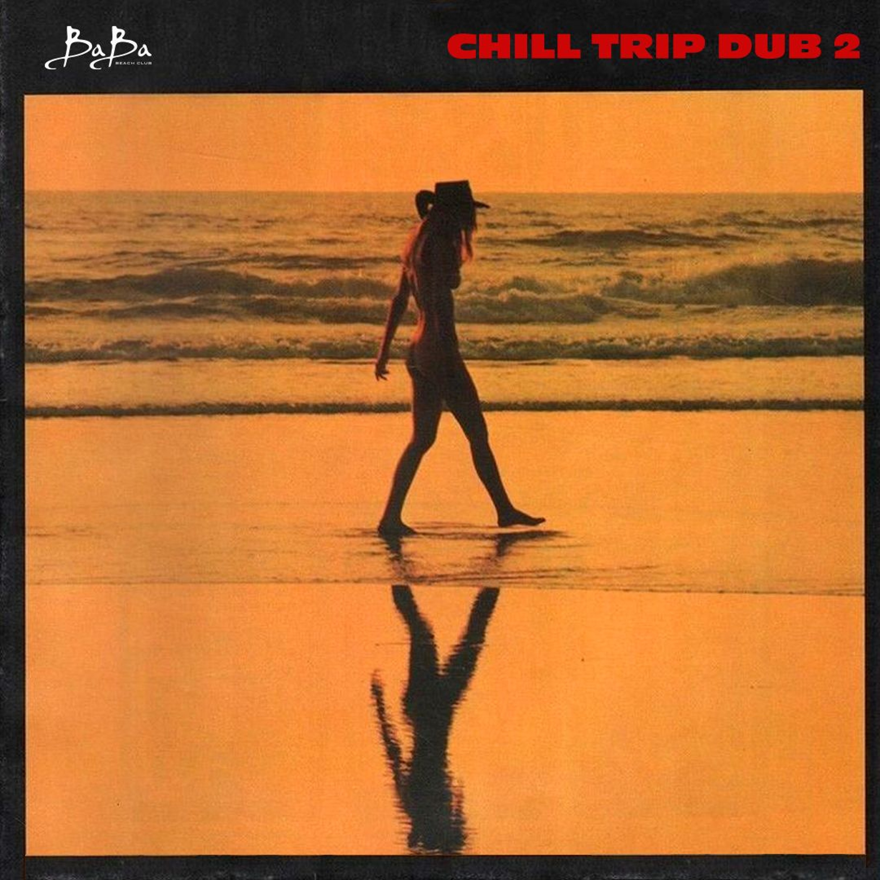 Chillout session | CHILL TRIP DUB 2