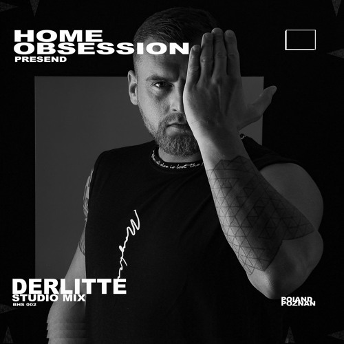 HOP002 - Home Obsession Presend - DERLITTE (Studio Mix) from Berlin, Germany