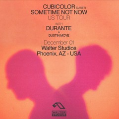 Opening Set For Cubicolor and Durante