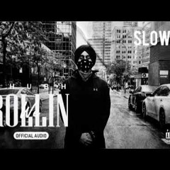 We Rollin Slowed  Reverb