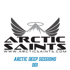 Arctic Saints - Arctic Deep Sessions 001 - 15.07.20