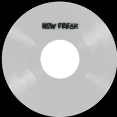 KiRKie - Now Freak (Original Mix) (FREE DOWNLOAD)
