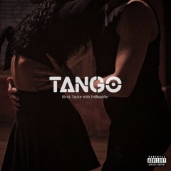 Tango (Feat. Trillbaddie)