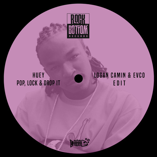 Pop, Lock & Drop It (Logan Camin & Evco EDIT)