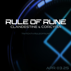 Progressive House // Clandestine & Corcyra / Rule of Rune // April 3rd, 2025