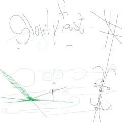 slowlyfast (4am)