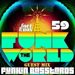 Funk The World 59 by Funkin Basstards