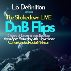 Lo - Definition - Presents - The - Shakedown - Live - Dnb - Flips