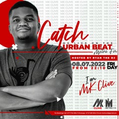 M.K Clive Metro FM Urban Beat Mixape 08.07.2022
