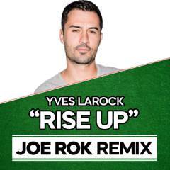 RISE UP (JOE ROK CUT TRIBAL HOUSE REMIX)