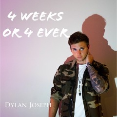 4 Weeks or 4 Ever