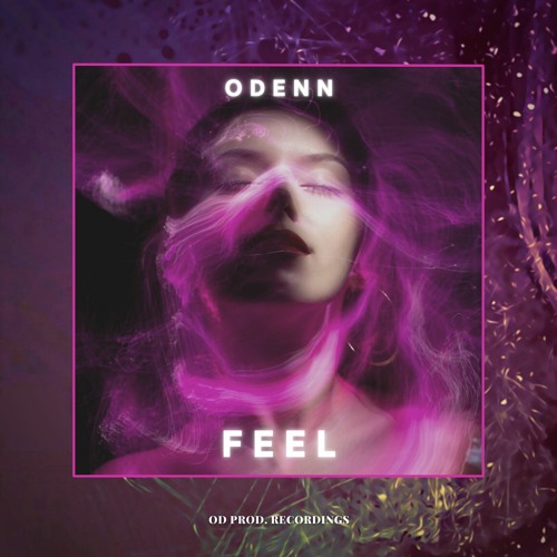 ODENN - Feel