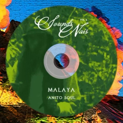 malaya (for sounds nais vol 4)