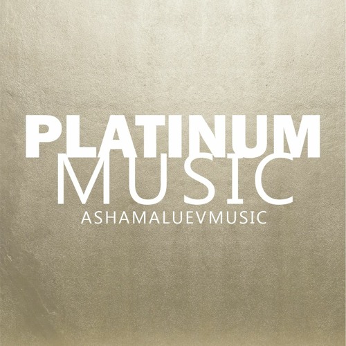 Stream AShamaluevMusic | Listen to Platinum Music - Background Music  Instrumental (Download MP3) playlist online for free on SoundCloud