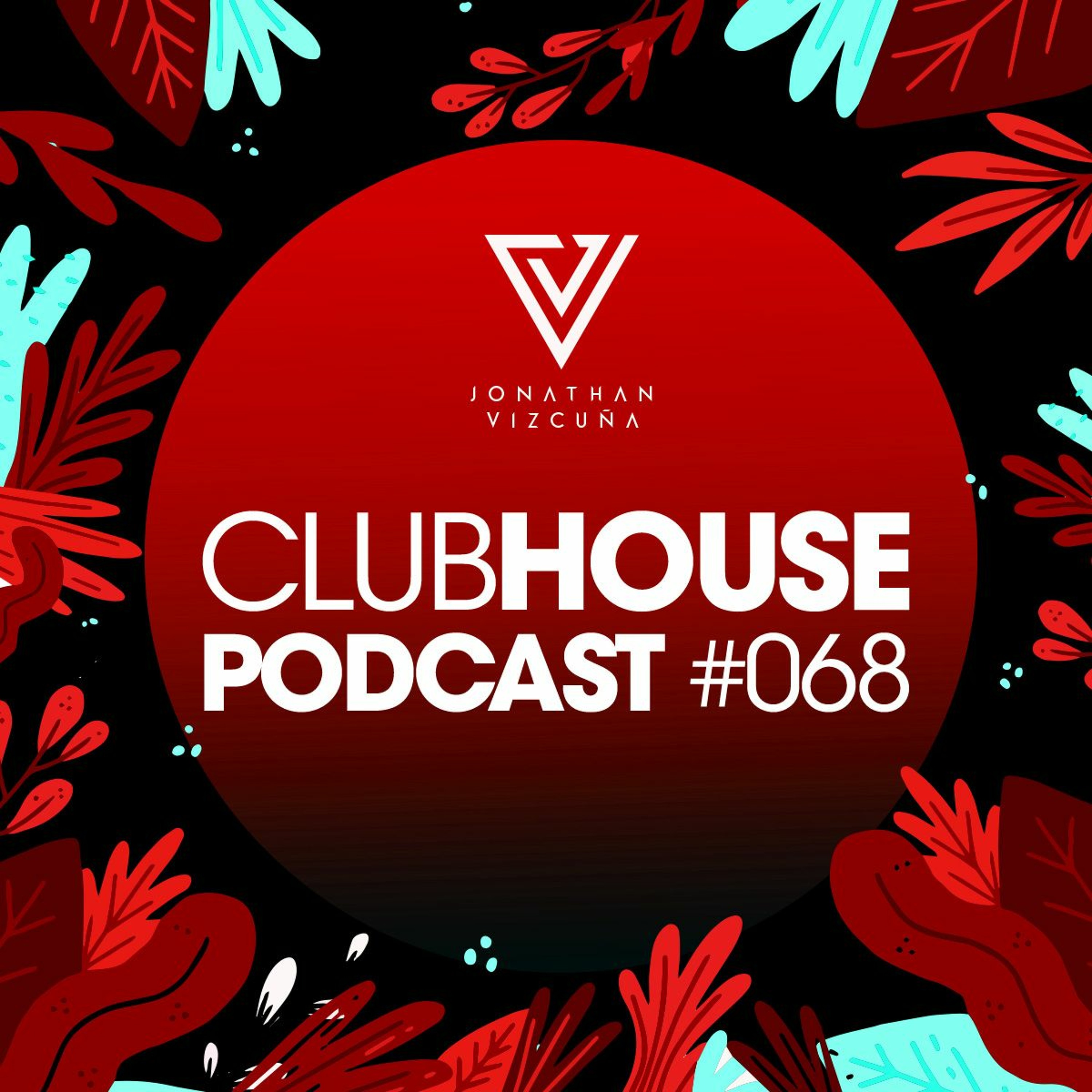 ClubHouse Podcast #068 episode artwork