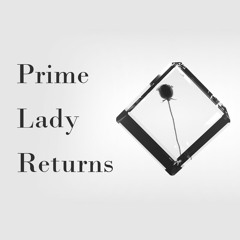 [BOFXVII] Prime Lady Returns
