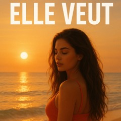 Elle veut