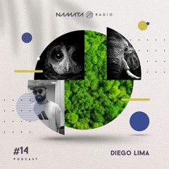 Namata Radio #14 - Diego Lima