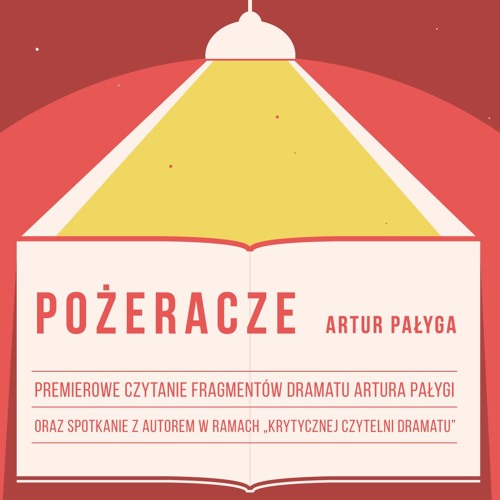 Artur Pałyga - Pożeracze (fragmenty)