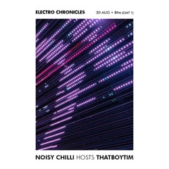 Electro Chronicles 3 with Thatboytim