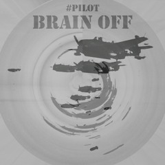Brain Off series Pilot