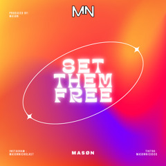 Set Them Free